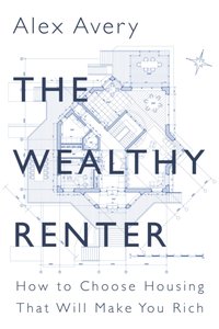 Wealthy Renter [DRM] - Alex Avery - ebook