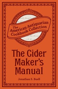 Cider Maker's Manual [DRM] - Jonathan Buell - ebook