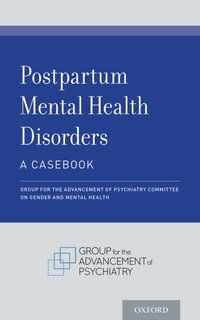 Postpartum Mental Health Disorders: A Casebook [DRM] - Gisele Apter - ebook