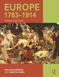 Europe 1783-1914 [DRM] - Martin Jones - ebook