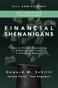 Financial Shenanigans, Fourth Edition:  How to Detect Accounting Gimmicks & Fraud in Financial Reports [DRM] - Howard M. Schilit - ebook