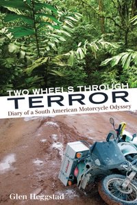 Two Wheels Through Terror [DRM] - Glen Heggstad - ebook
