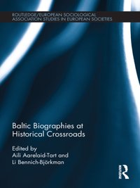 Baltic Biographies at Historical Crossroads [DRM] - Li Bennich-Bjorkman - ebook