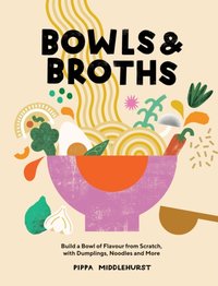 Bowls & Broths [DRM] - Pippa Middlehurst - ebook