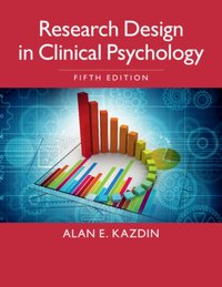 Research Design in Clinical Psychology [DRM] - Alan E. Kazdin - ebook
