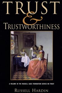 Trust and Trustworthiness [DRM] - Russell Hardin - ebook