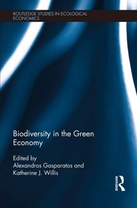 Biodiversity in the Green Economy [DRM] - Katherine J. Willis - ebook
