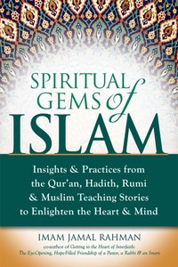 Spiritual Gems of Islam [DRM] - Imam Jamal Rahman - ebook