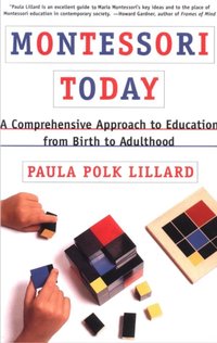 Montessori Today [DRM] - Paula Polk Lillard - ebook