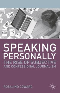 Speaking Personally [DRM] - Rosalind Coward - ebook