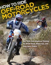 How to Ride Off-Road Motorcycles [DRM] - Lee Parks - ebook