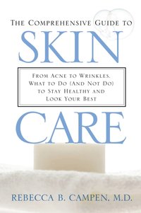 Comprehensive Guide to Skin Care [DRM] - Rebecca B. Campen M.D. - ebook