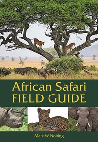 African Safari Field Guide [DRM] - Duncan Butchart - ebook