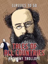 Tales of All Countries [DRM] - Anthony Trollope - ebook