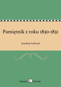 Pamiętnik z roku 1830-1831 - Joachim Lelewel - ebook