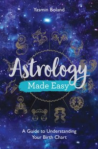 Astrology Made Easy [DRM] - Yasmin Boland - ebook