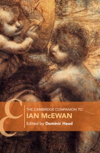 Cambridge Companion to Ian McEwan [DRM] - Dominic Head - ebook