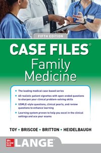 Case Files Family Medicine, Fifth Edition [DRM] - Bruce S. Britton - ebook