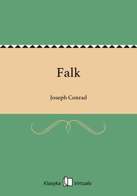 Falk - Joseph Conrad - ebook