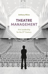 Theatre Management [DRM] - Anthony Rhine - ebook