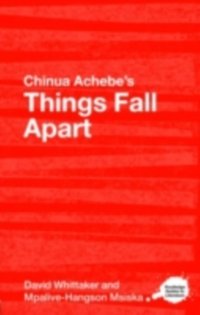 Chinua Achebe's Things Fall Apart [DRM] - Mpalive-Hangson Msiska - ebook