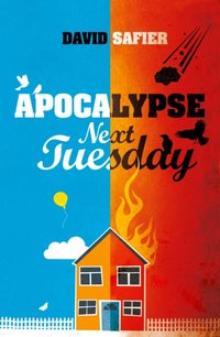Apocalypse Next Tuesday [DRM] - David Safier - ebook