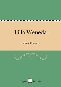 Lilla Weneda - Juliusz Słowacki - ebook