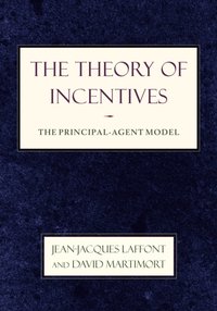 Theory of Incentives [DRM] - David Martimort - ebook