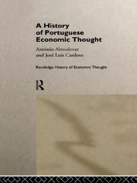 History of Portuguese Economic Thought [DRM] - Jose Luis Cardoso - ebook