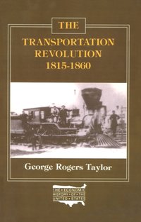 Transportation Revolution, 1815-60 [DRM] - George R. Taylor - ebook