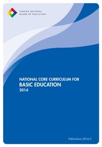 National Core Curriculum for Basic Education 2014 [DRM] - Finnish National Board of Education . - ebook