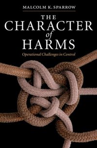 Character of Harms [DRM] - Malcolm K. Sparrow - ebook