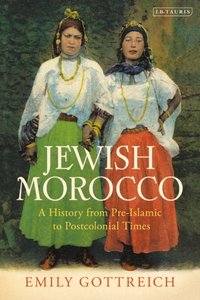 Jewish Morocco [DRM] - Emily Benichou Gottreich - ebook