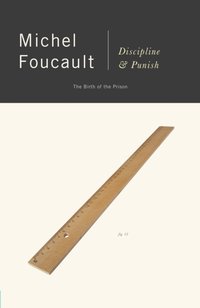 Discipline and Punish [DRM] - Michel Foucault - ebook