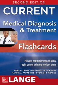 CURRENT Medical Diagnosis and Treatment Flashcards, 2E [DRM] - Stephen J. McPhee - ebook