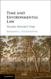 Time and Environmental Law [DRM] - Benjamin J. Richardson - ebook