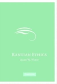 Kantian Ethics [DRM] - Allen W. Wood - ebook