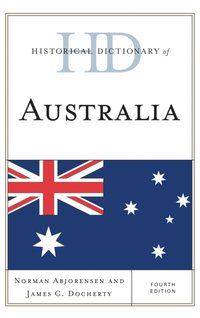 Historical Dictionary of Australia [DRM] - James C. Docherty - ebook