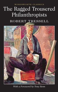 Ragged Trousered Philanthropists [DRM] - Tony Benn - ebook