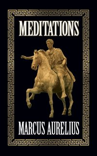 Meditations [DRM] - Marcus Aurelius - ebook
