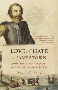 Love and Hate in Jamestown [DRM] - David A. Price - ebook