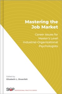 Mastering the Job Market [DRM] - Elizabeth L. Shoenfelt - ebook