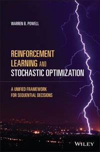 Reinforcement Learning and Stochastic Optimization [DRM] - Warren B. Powell - ebook