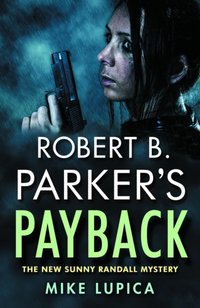 Robert B. Parker's Payback [DRM] - Robert B Parker - ebook