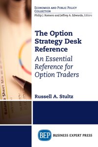 Option Strategy Desk Reference [DRM] - Russell A. Stultz - ebook