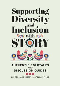 Supporting Diversity and Inclusion with Story [DRM] - Sherry Norfolk - ebook