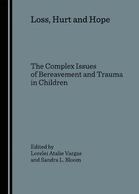 Loss, Hurt and Hope [DRM] - Lorelei Atalie Vargas - ebook