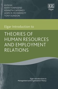 Elgar Introduction to Theories of Human Resources and Employment Relations [DRM] - Kenneth Cafferkey - ebook