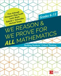 We Reason & We Prove for ALL Mathematics [DRM] - Michael Steele - ebook