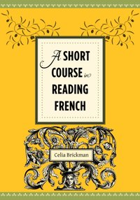 Short Course in Reading French [DRM] - Celia Brickman - ebook